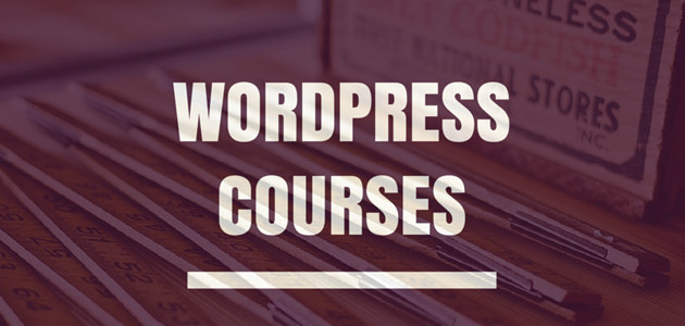 WordPress courses to hone your craft