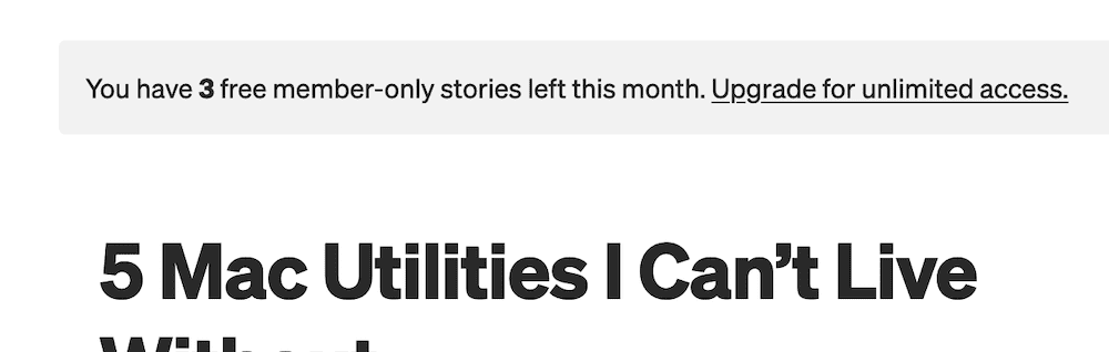 Medium's free trial of content behind a paywall, showing the number of articles left to read for the month.