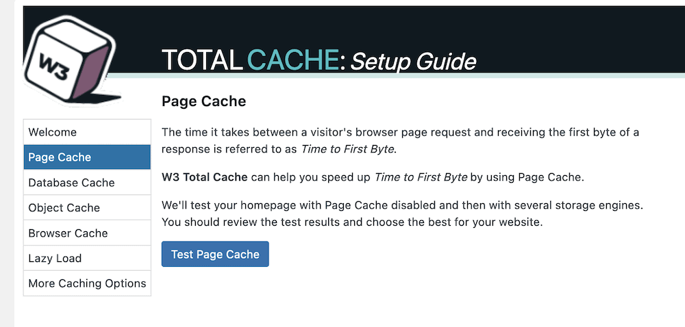 The Page Cache section of the W3 Total Cache Setup Guide.